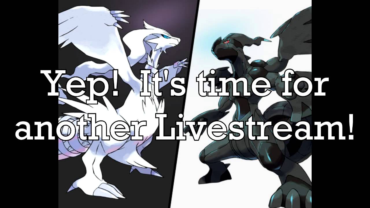 Pokemon White Livestream Announcement! 3/29/2014 @8PM EST