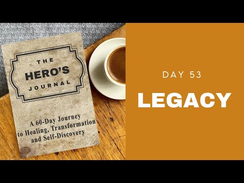 Legacy (Day 53)