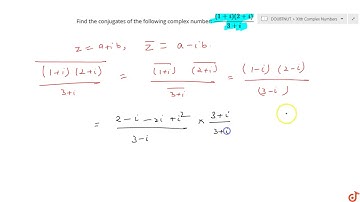 Find the conjugates of the following complex number:  ltmath gt  ltmrow gt  ltmfrac gt  ltmrow