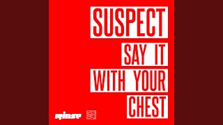 Say It With Your Chest (feat. FLYo)