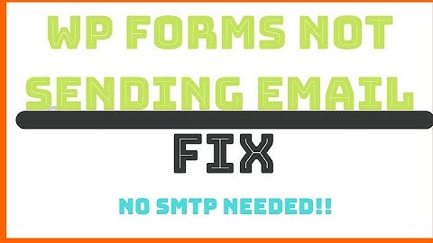 WP Forms Not Receiving Email Fix (No SMTP Needed!)