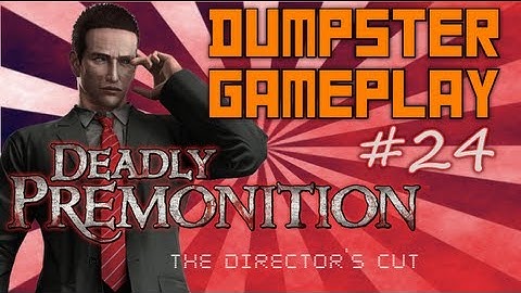 Deadly Premonition: Part 24 - Dog Chasing Us in Hell - Dumpster Gameplay