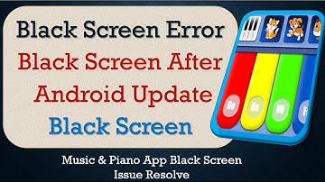 How to Fix Music and Piano App Black Screen Error | After Android Update | Problem Solved in Android