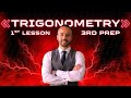 Math | Trigonometry | prep 3 | lesson 1 | main trigonometrical ratios | Mr Eslam Ashraf | حل المعاصر