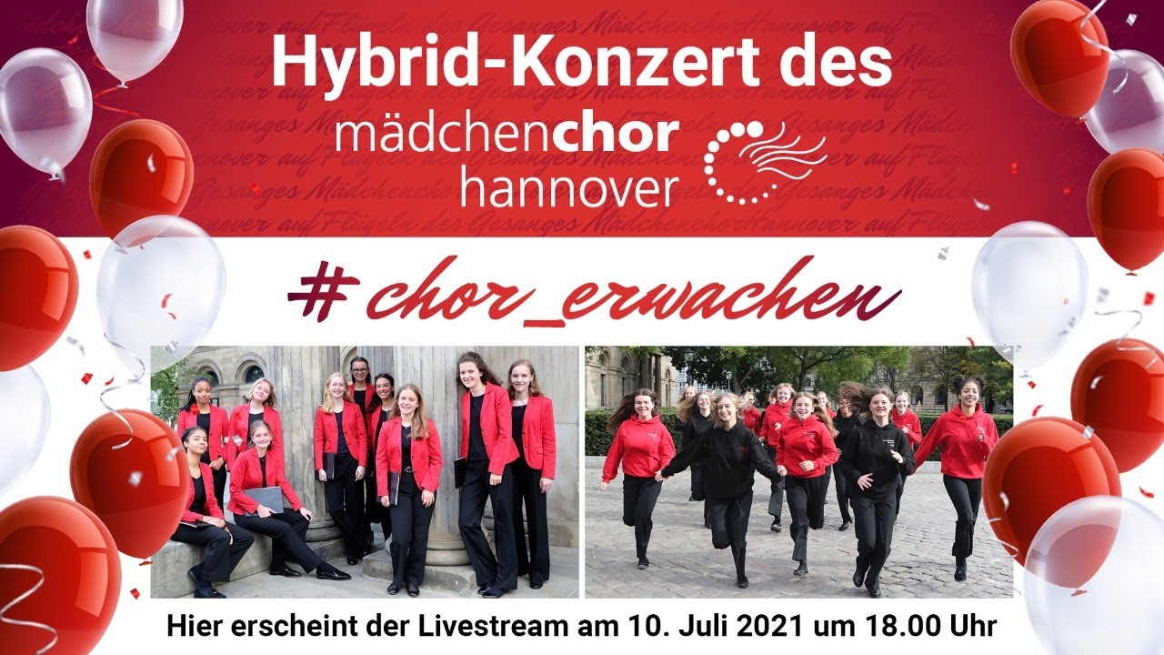 1. Hybridkonzert des Mädchenchor Hannover vom 10. Juli 2021