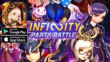 Infinity Party Battle Gameplay Android IOS