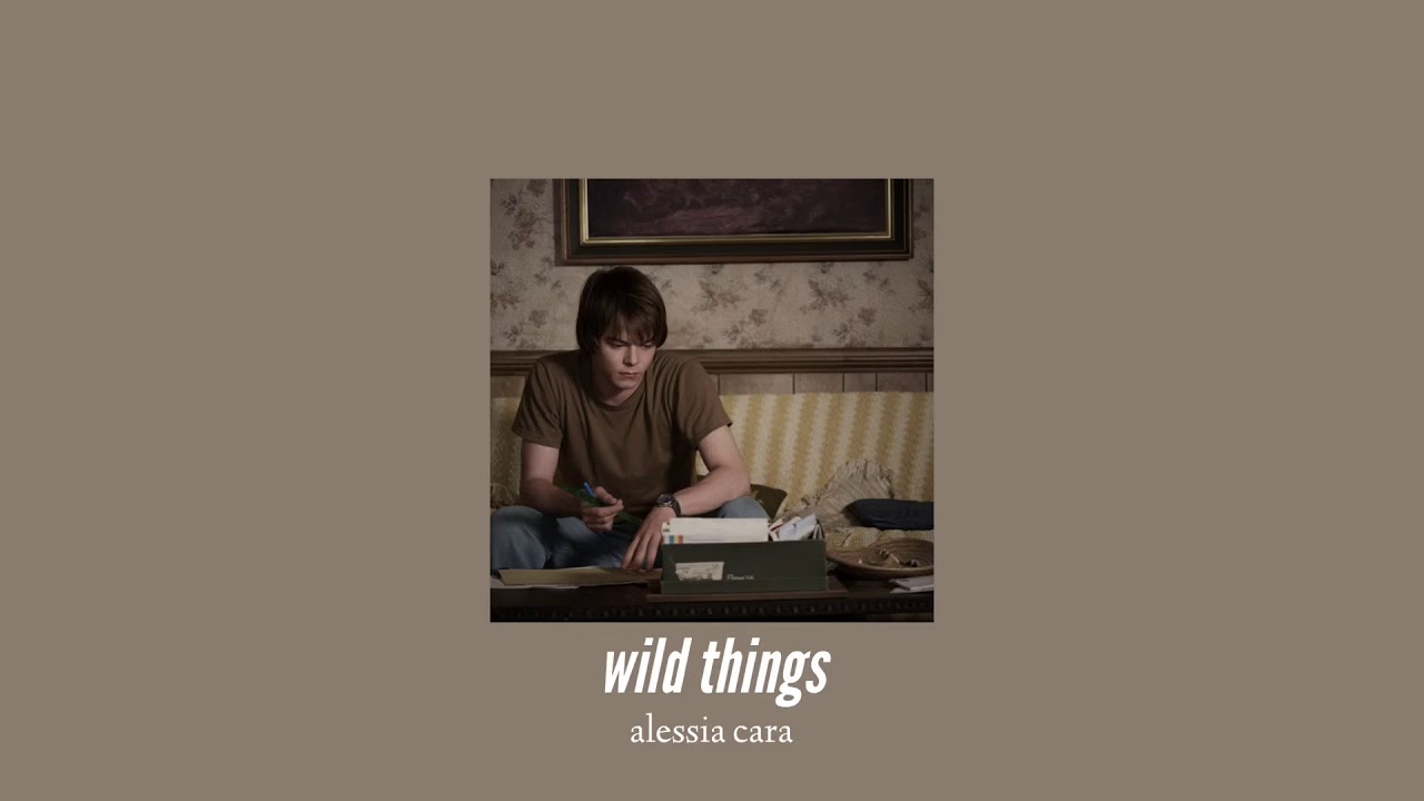 ( slowed down ) wild things