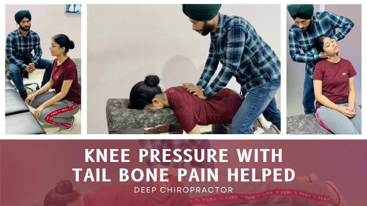 Knee Pressure And Tail Bone Pain Helped! #tailbonepain #kneepain #deepchiropractor #ludhiana