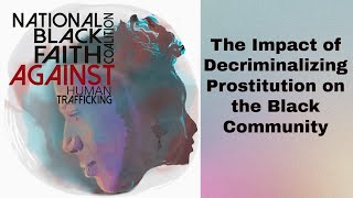 The Impact of Decriminalizing Prostitution on the Black Community