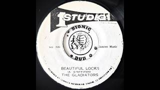 THE GLADIATORS - Beautiful Locks [1974]