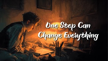 One Step Can Change Everything | The Courage to Begin | English stories  learn English