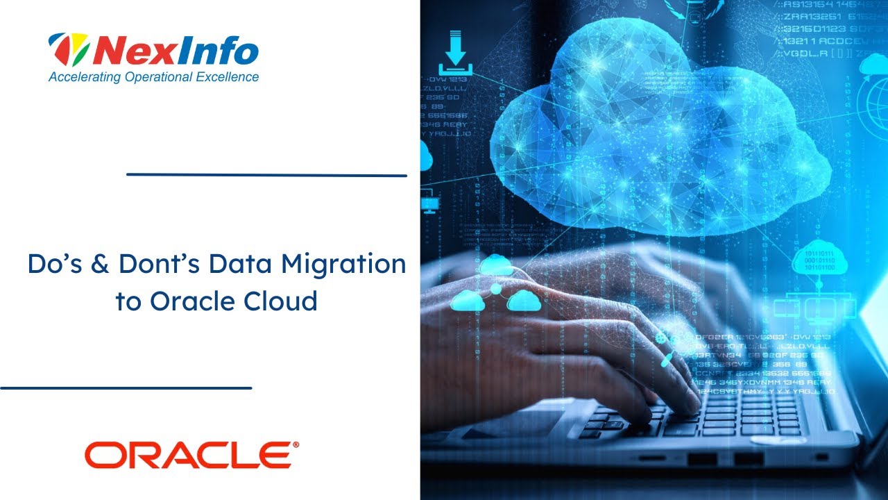 Do’s & Dont’s Data Migration to Oracle Cloud - YouTube