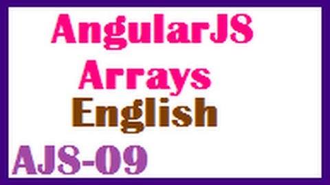 AngularJS Arrays in English And AJS Expressions vs JS Expressions-vlr training