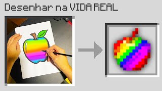 minecraft mas GANHO O ITEM QUE DESENHAR NA VIDA REAL