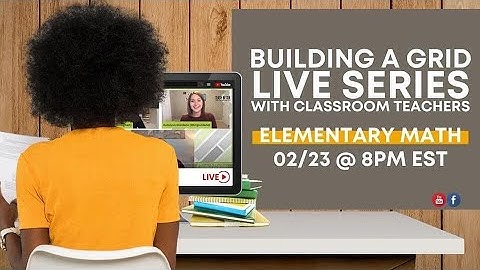 Building an Elementary Math Mastery Grid - Live Series with Chad Ostrowski & Amanda post