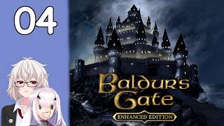 Adventures Across the Sword Coast! - Baldurs Gate Enhanced Edition Part 4