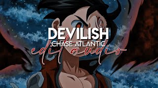 edit audio - devilish (chase atlantic)