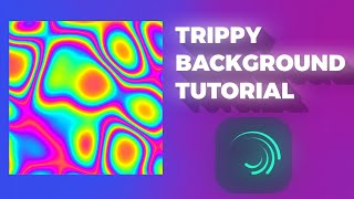 Trippy Background Like Sc6ut | Alight Motion Tutorial
