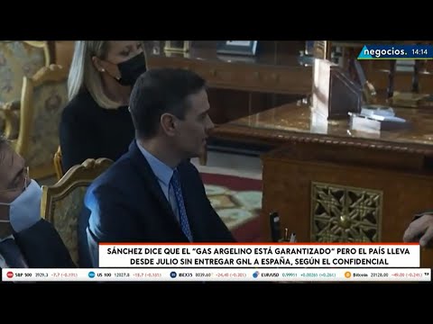 S&aacute;nchez dice que el &ldquo;gas argelino est&aacute; garantizado&rdquo;, pero llevan desde julio sin dar GNL a Espa&ntilde;a