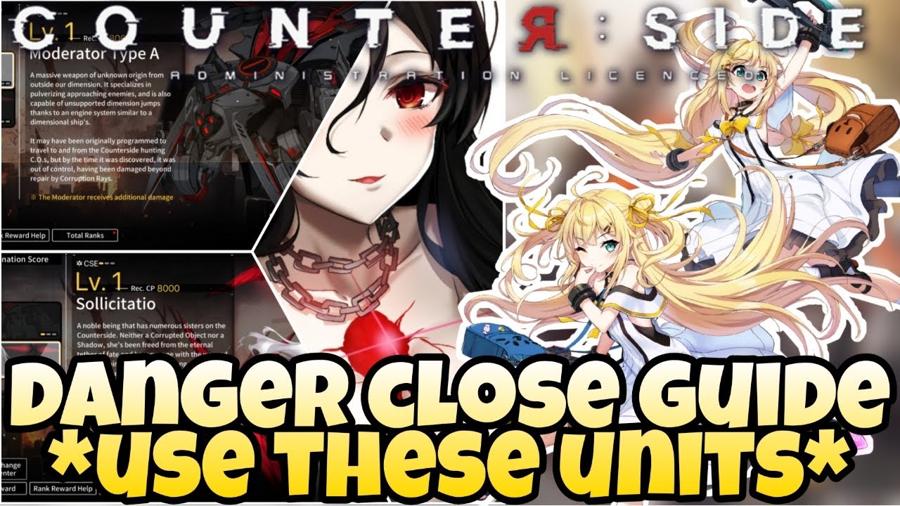 Counter:Side Global - Moderator Type A & Sollicitatio Guide P1 *What Team/Units To Use*
