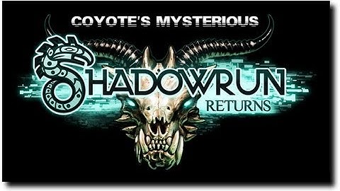 Shadowrun returns - Coyote