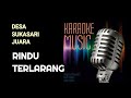 KARAOKE RINDU TERLARANG