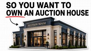 The Economics of Owning an Auction House