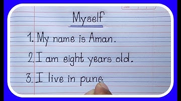 Ten Lines on about  Myself/About Myself/Short Essay on Myself in English Essay Writing-Handwriting