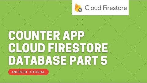 Firebase firestore Counter App ||  Like counter app || Android Tutorial || PART 5