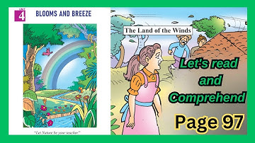 The Land of Wind|Unit4|Blooms and Breeze|Read and Comprehend Page 97|Class 3|NAS PRSS PREPARATION