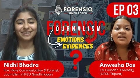 Behind the Breaking News: Forensic Journalism Uncut | ForensIQ-unfiltered series: EP 3 