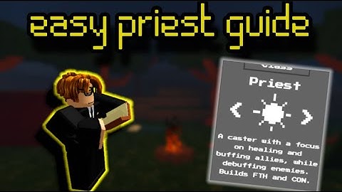 the best guide for priest | an average campaign