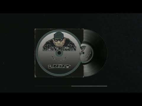 LNRT - Mean Muggin (Official Visualizer)