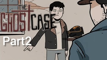 The ghost case walkthrough part 2 | Silent gamer