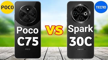 Poco C75 vs Tecno Spark 30C Reviews | Which is Best Choice For You?
