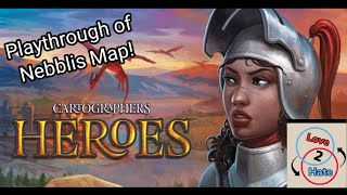 Playthrough of Nebblis Map - Cartographers Heroes