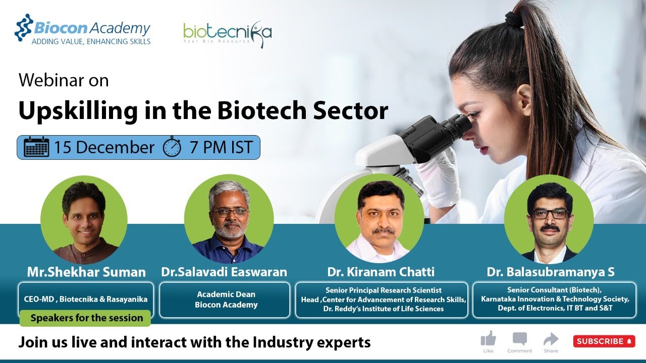 Biotecnika & Biocon Academy Presents - Upskilling in the Biotech Sector - Live Discussion