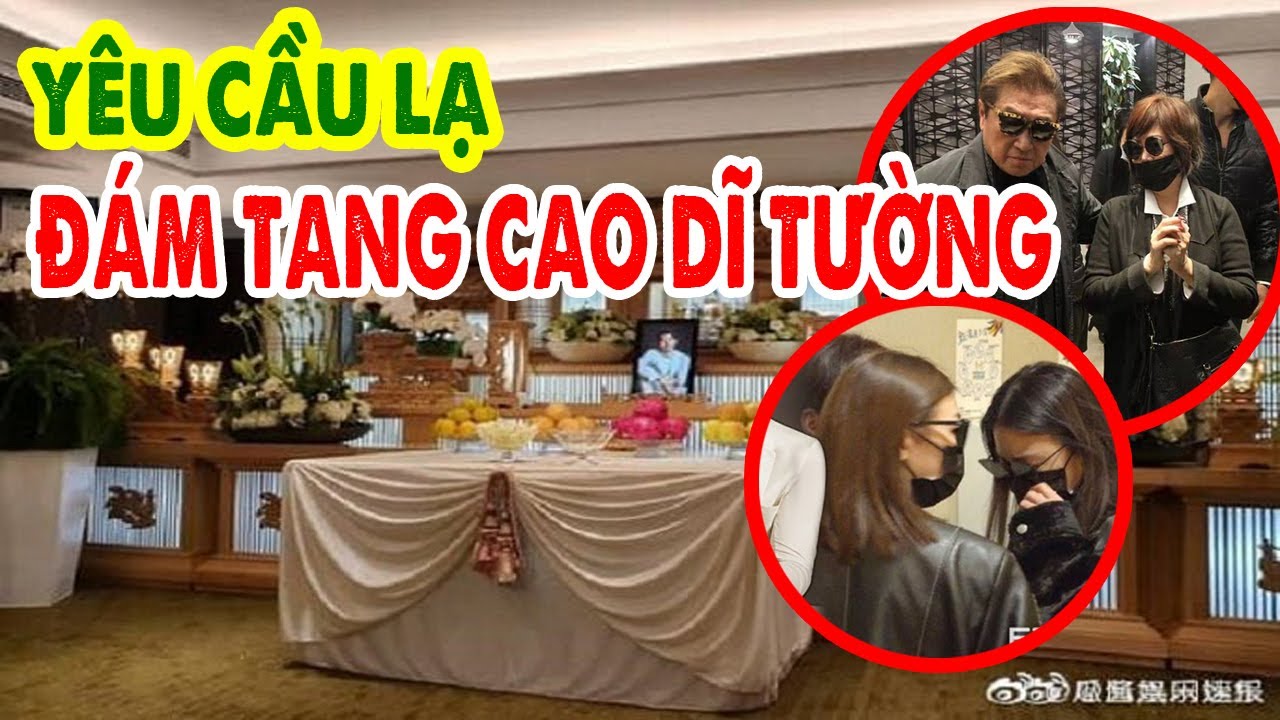 Đám tang của Cao Dĩ Tường tổ chức ở đâu? Chia sẻ xúc... - youtube