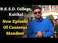 Canteeni mandeer rksd college kaithal  ravneet  latest funny episode  mh one