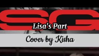 SG Lisa's part cover by me #kpop #lisa #blackpink #cover