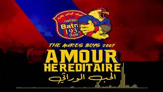 Ultras Aures Boys 2020 | AMOUR HEREDITAIRE