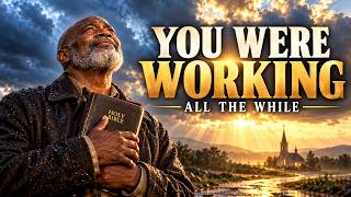 You Were Working | Original Black Gospel Song for Hard Times | Soulful Past