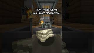 POV: You're Wheat in a Create Mod Factory 🌾 #minecraft #shorts #createmod