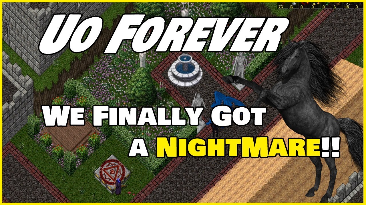 We Finally Got a Nightmare!! | UO Forever