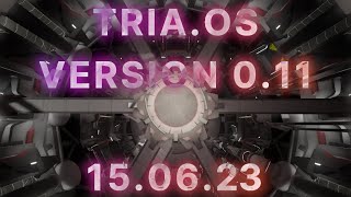 TRIA.os 0.11 Trailer