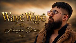 Wayê Wayê / Ivan Aslan Awazên Dîlan Kürtçe Müzik 2026