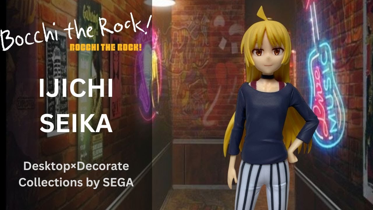 Bocchi the Rock! - Ijichi Seika - Desktop×Decorate Collections by SEGA - Figure Unboxing