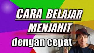 Belajar menguasai mesin jait untuk pemula