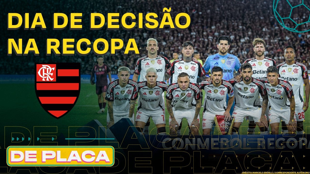 VERDÃO VENCE O FLU; TITE BALANÇA NO CARGO; MENGÃO DECIDE NA RECOPA; FOGÃO AVANÇA |De Placa 26/02/26