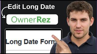 How To Edit Long Date Format in Ownerrez
